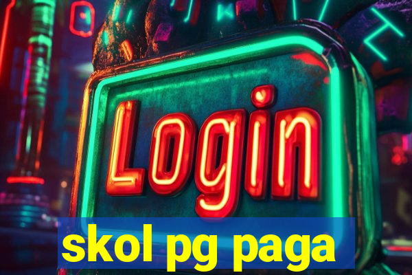 skol pg paga